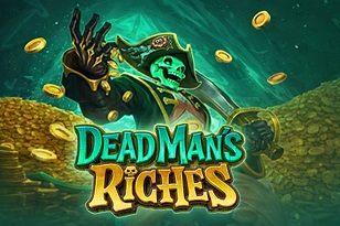 Dead Mans Riches
